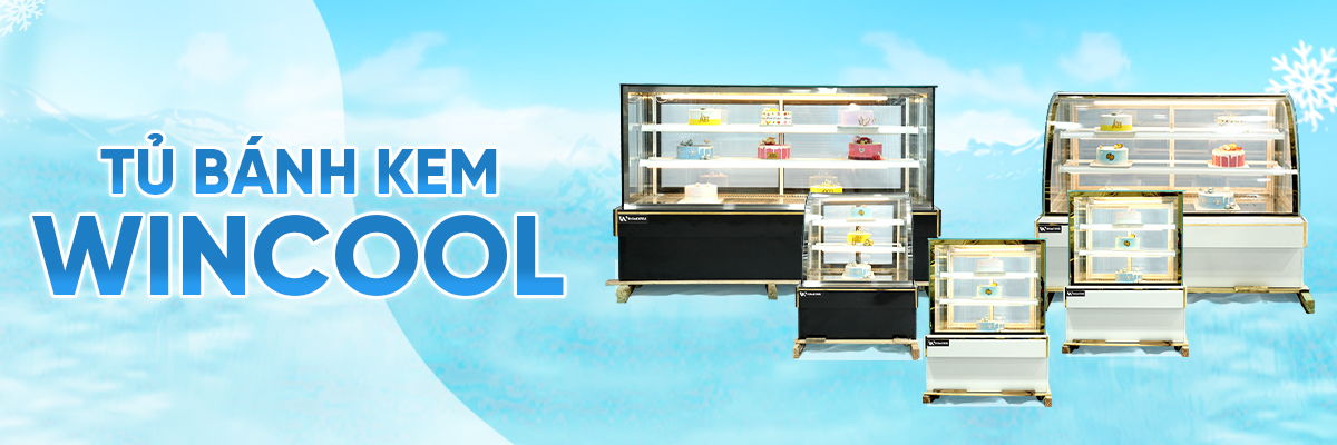 99+ Mẫu Tủ bánh kem WinCooL bền đẹp, giá rẻ, tiết kiệm điện
